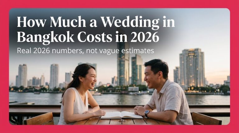 How Much a Wedding in Bangkok Costs in 2026: Budget Breakdown
