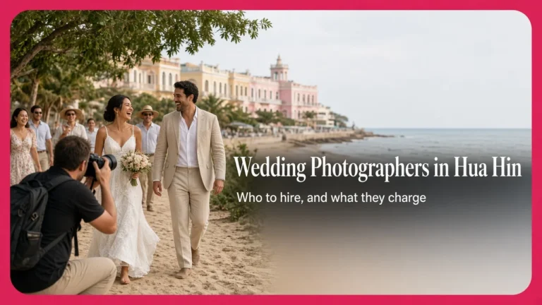 Wedding Photographers in Hua Hin: Styles and Rates